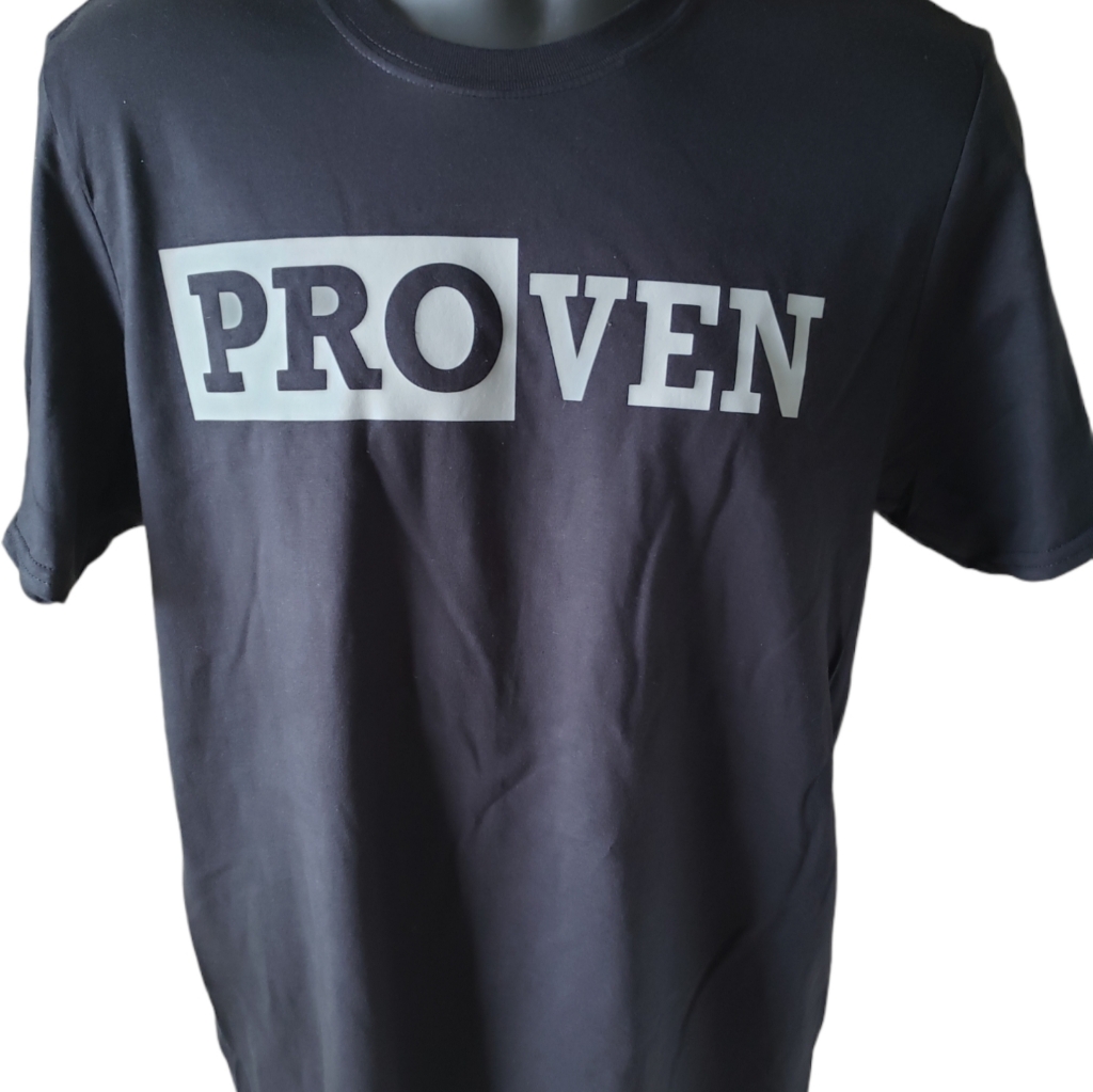 T Shirt Proven